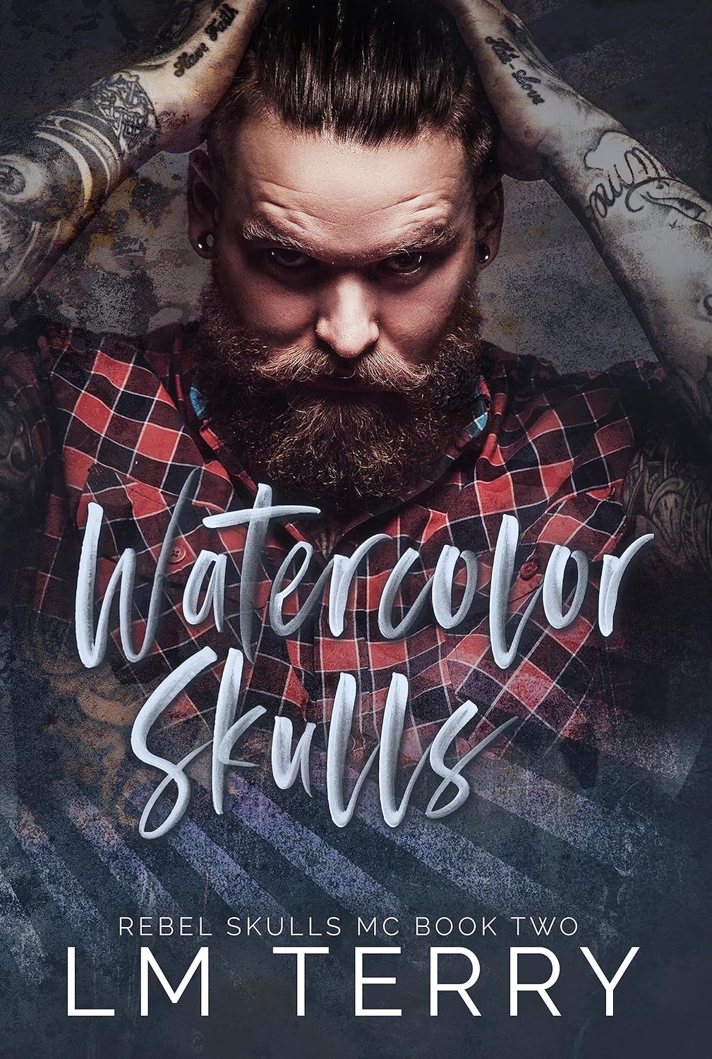 Watercolor Skulls (Rebel Skulls MC #2)