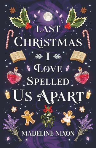 Last Christmas I Love-Spelled Us Apart book cover
