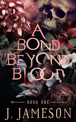 A Bond Beyond Blood (The Butcher's Daughter Trilogy #1)