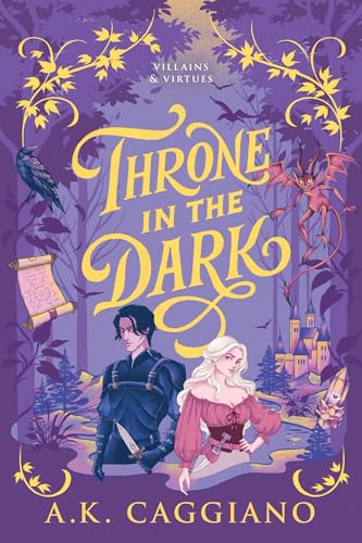 Throne in the Dark (Villains & Virtues, #1)