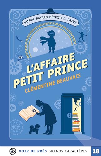 PIERRE BAYARD DETEXTIVE PRIVE – L'AFFAIRE PETIT PRINCE book cover