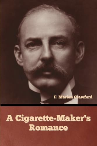 A Cigarette-Maker's Romance book cover