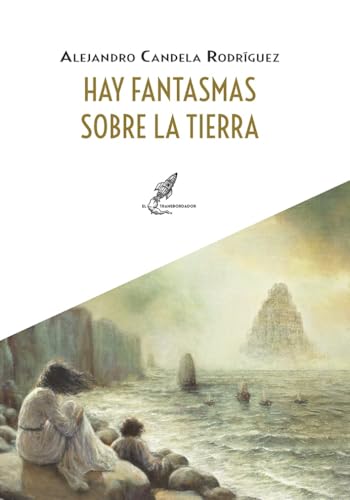 Hay fantasmas sobre la tierra book cover