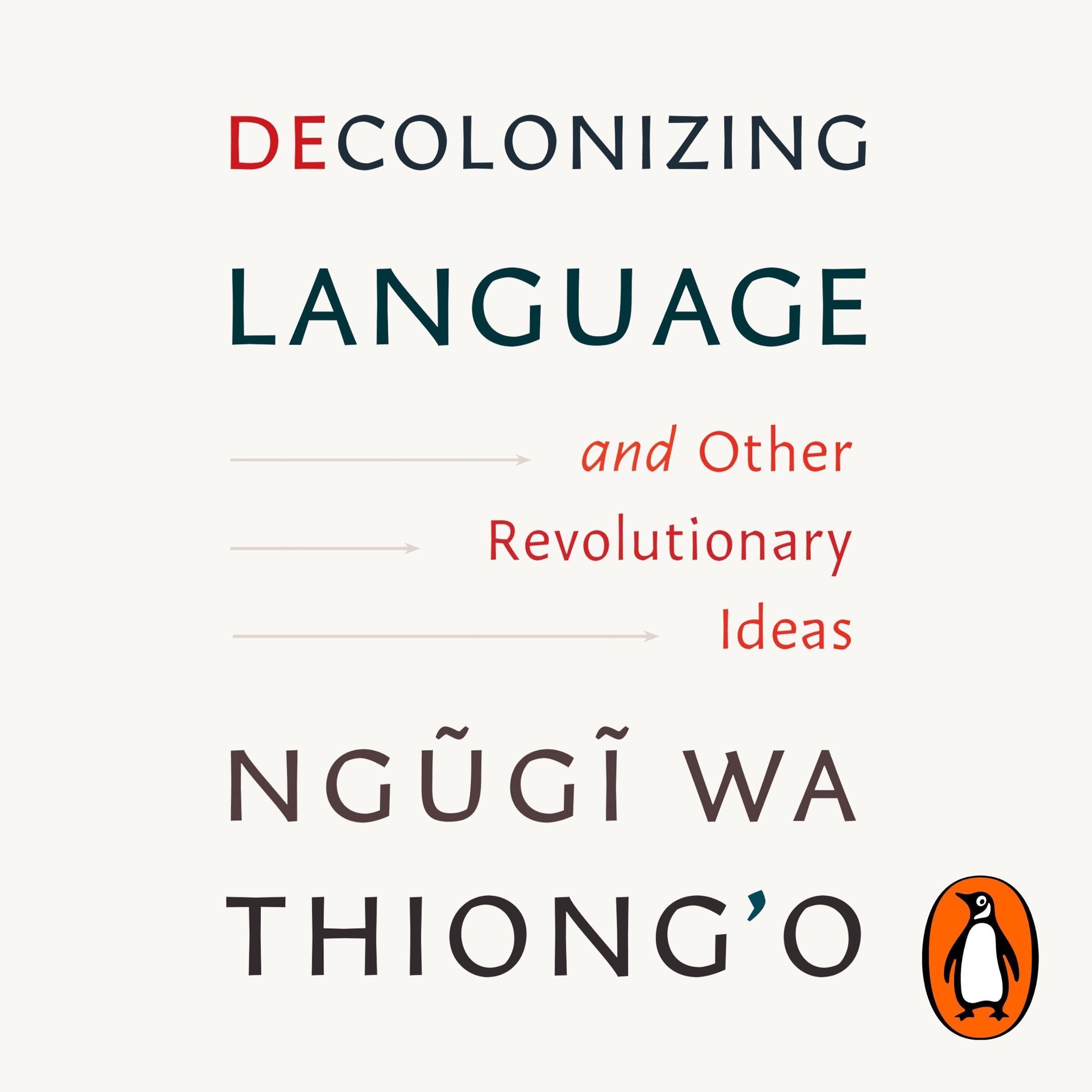 Decolonizing Language and Other Revolutionary Ideas book cover
