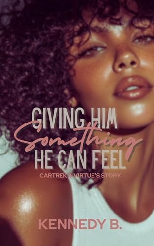 Giving Him Something He Can Feel book cover