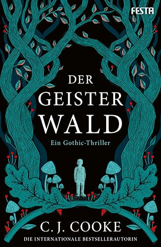 Der Geisterwald: Ein Gothic-Thriller (German Edition)