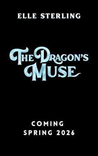 The Dragon's Muse: A Small Town Monster Romance (Creatures & Cottages Book 3)