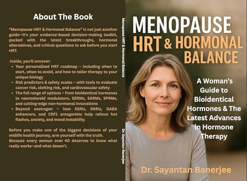 MENOPAUSE HRT & HORMONAL BALANCE: A WOMAN'S GUIDE TO BIOIDENTICAL ...