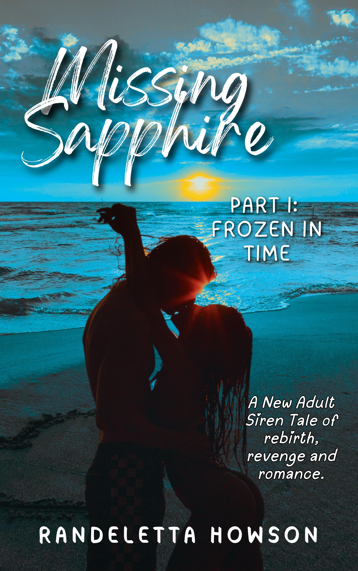 Missing Sapphire Part I: Frozen in time by Randeletta Howson | Goodreads
