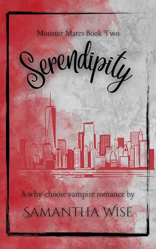 Serendipity: Monster Mates Book Two