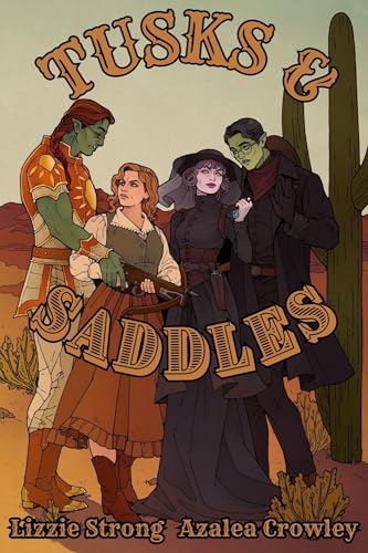 Tusks & Saddles: A Western Fantasy Romance