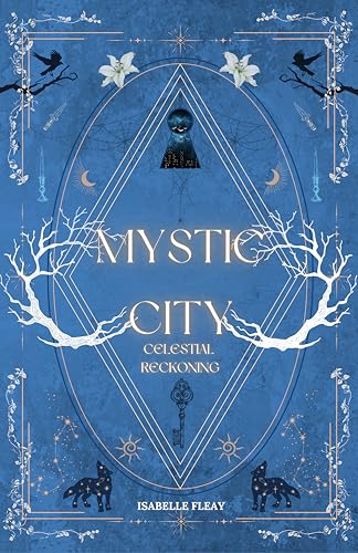 Mystic City: Celestial Reckoning