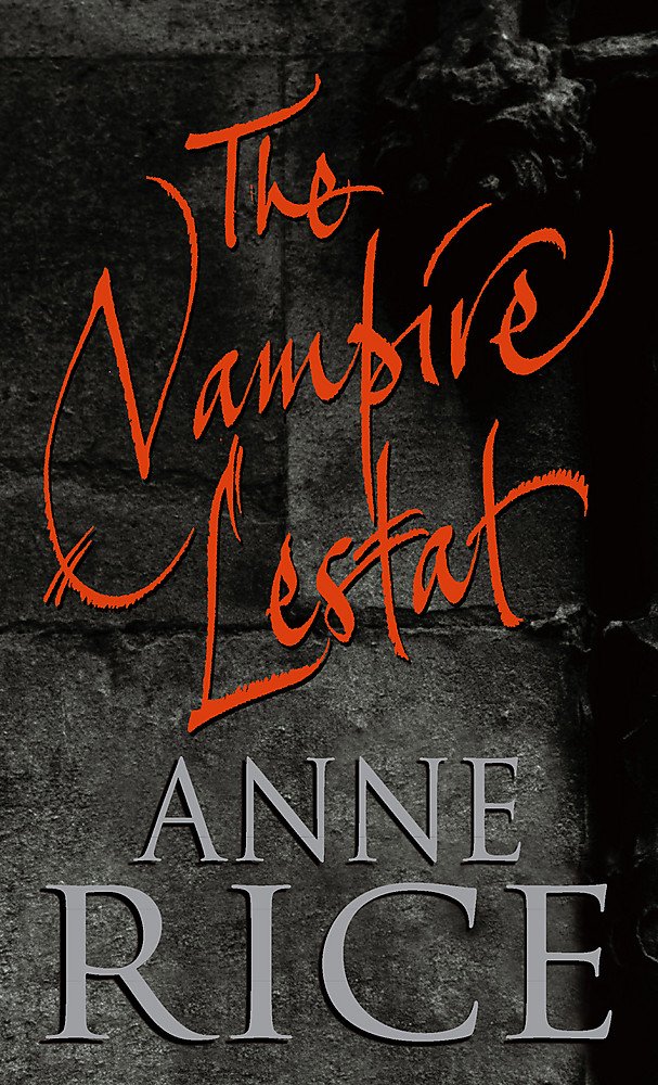 The Vampire Lestat (The Vampire Chronicles, #2)