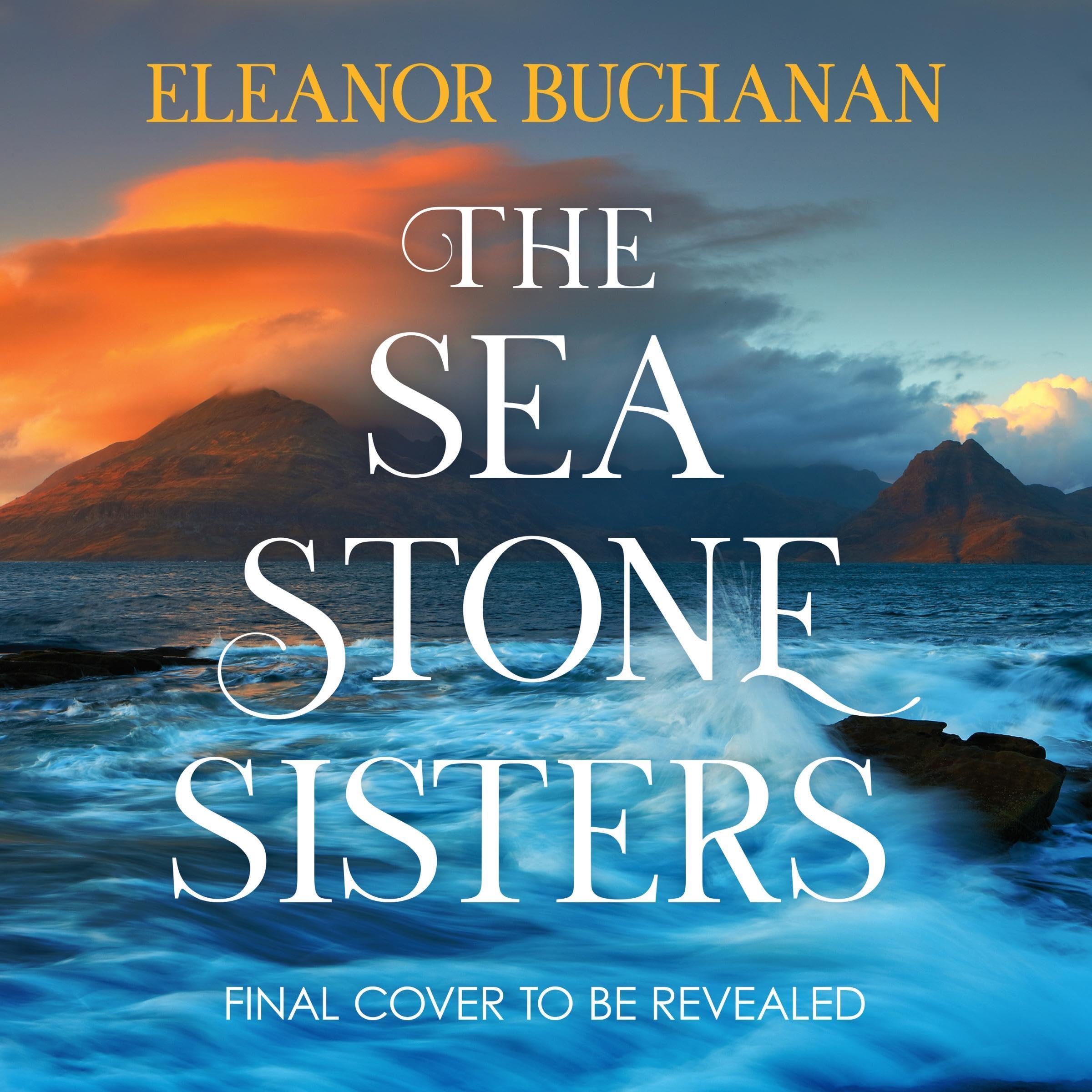 The Sea Stone Sisters by Eleanor Buchanan | Goodreads