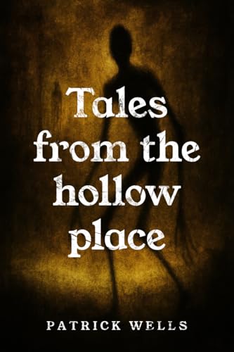 TALES FROM THE HOLLOW PLACE book cover