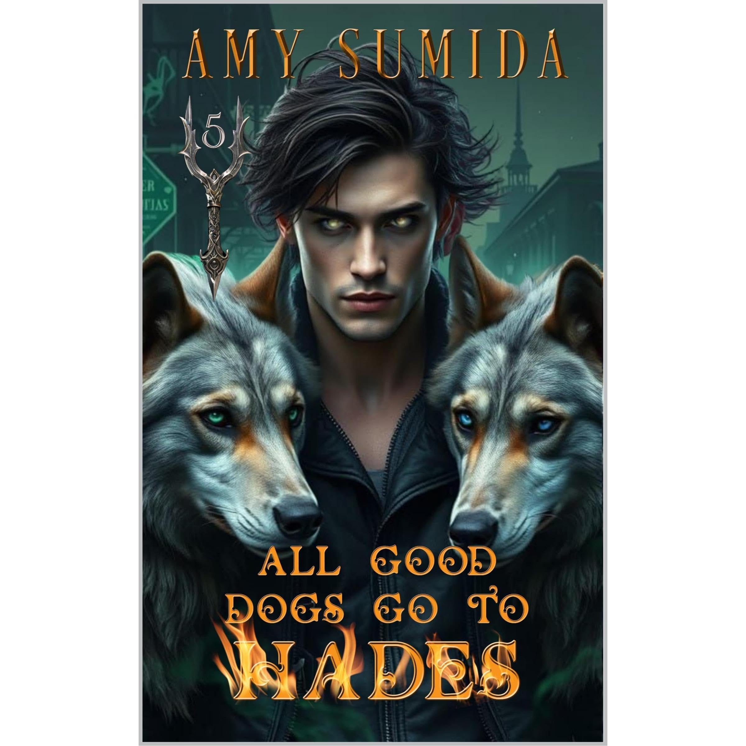 All Good Dogs Go To Hades book cover