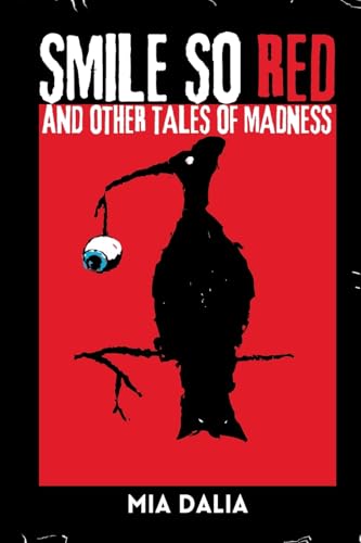 Smile So Red and Other Tales of Madness book cover