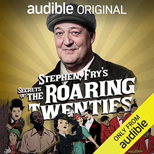 Stephen Fry's Secrets of the Roaring 20s book cover