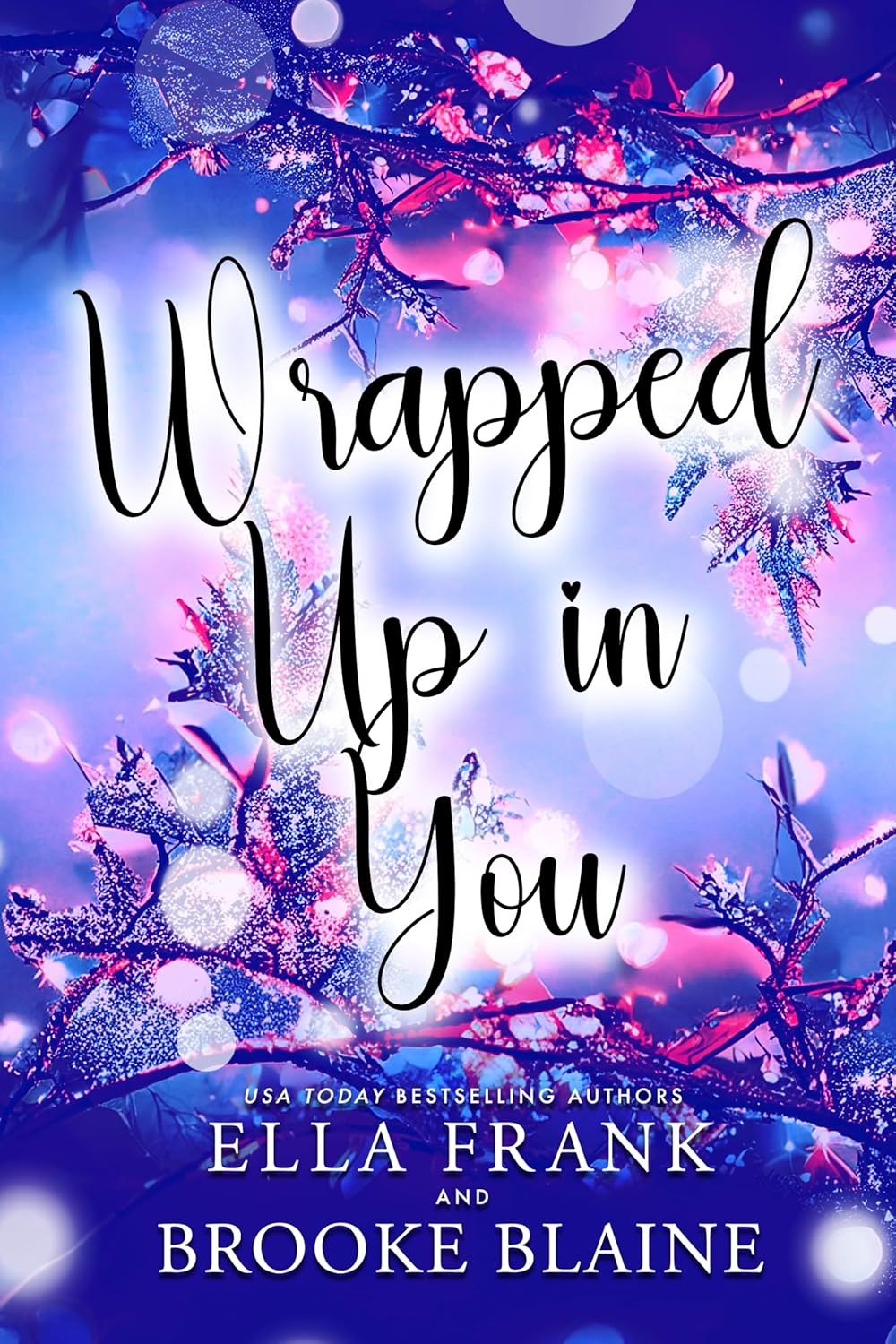 Wrapped Up in You