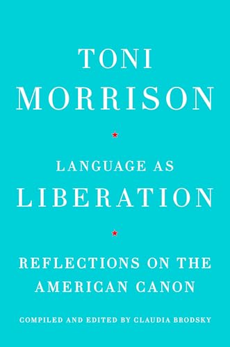 Language as Liberation: Reflections on the American Canon
