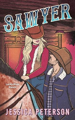Sawyer (Lucky River Ranch #3)