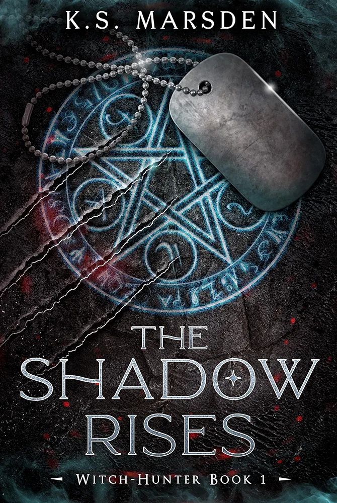 The Shadow Rises (Witch-Hunter, #1) by K.S. Marsden | Goodreads