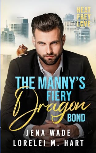 The Manny's Fiery Dragon Bond book cover