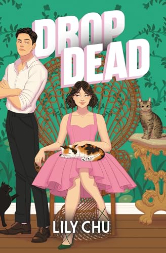 Drop Dead: An Enemies to Lovers Romcom Cosy Mystery