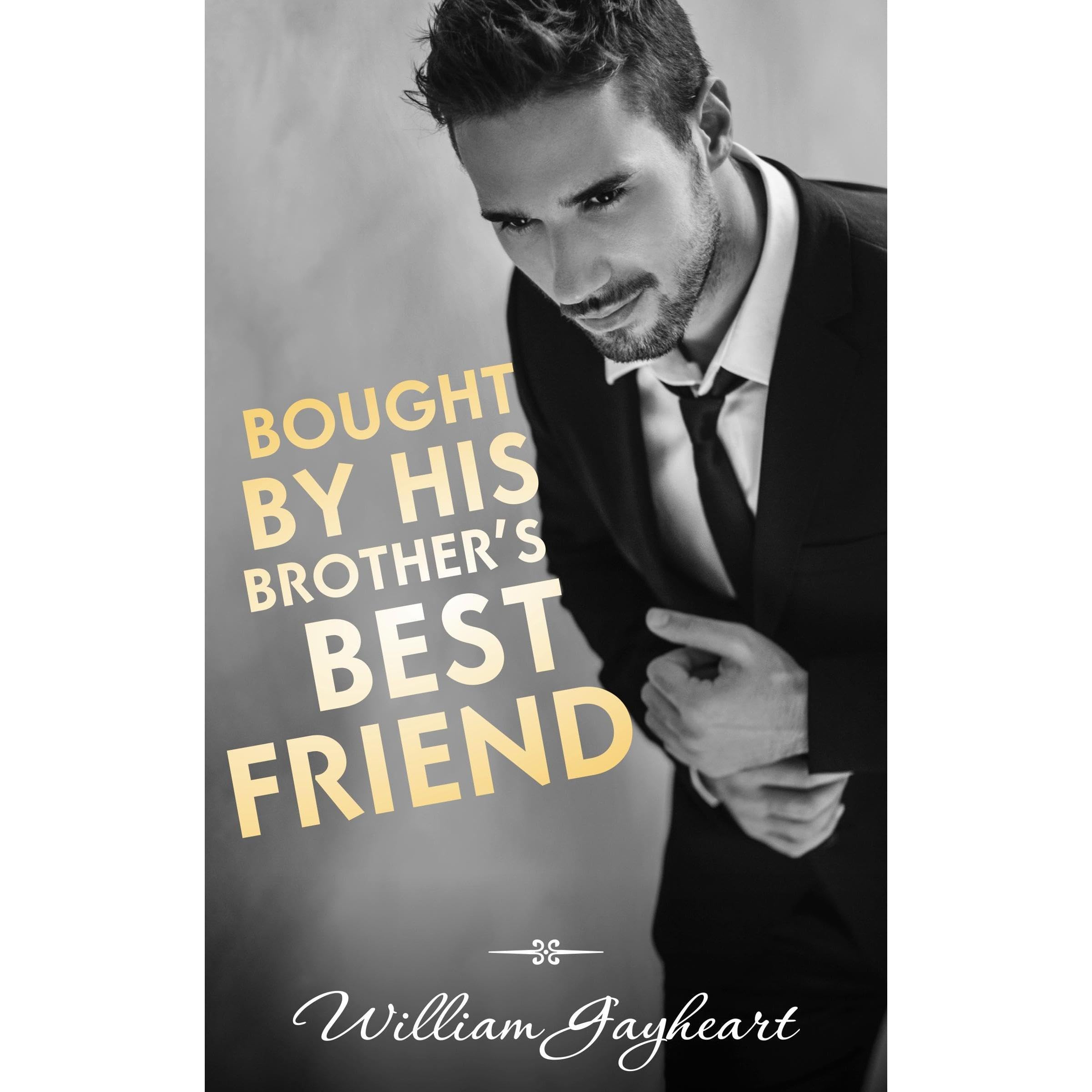 Bought by His Brother's Best Friend book cover