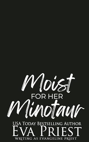 Moist for Her Minotaur book cover