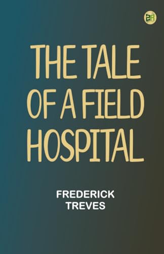 The Tale of a Field Hospital book cover