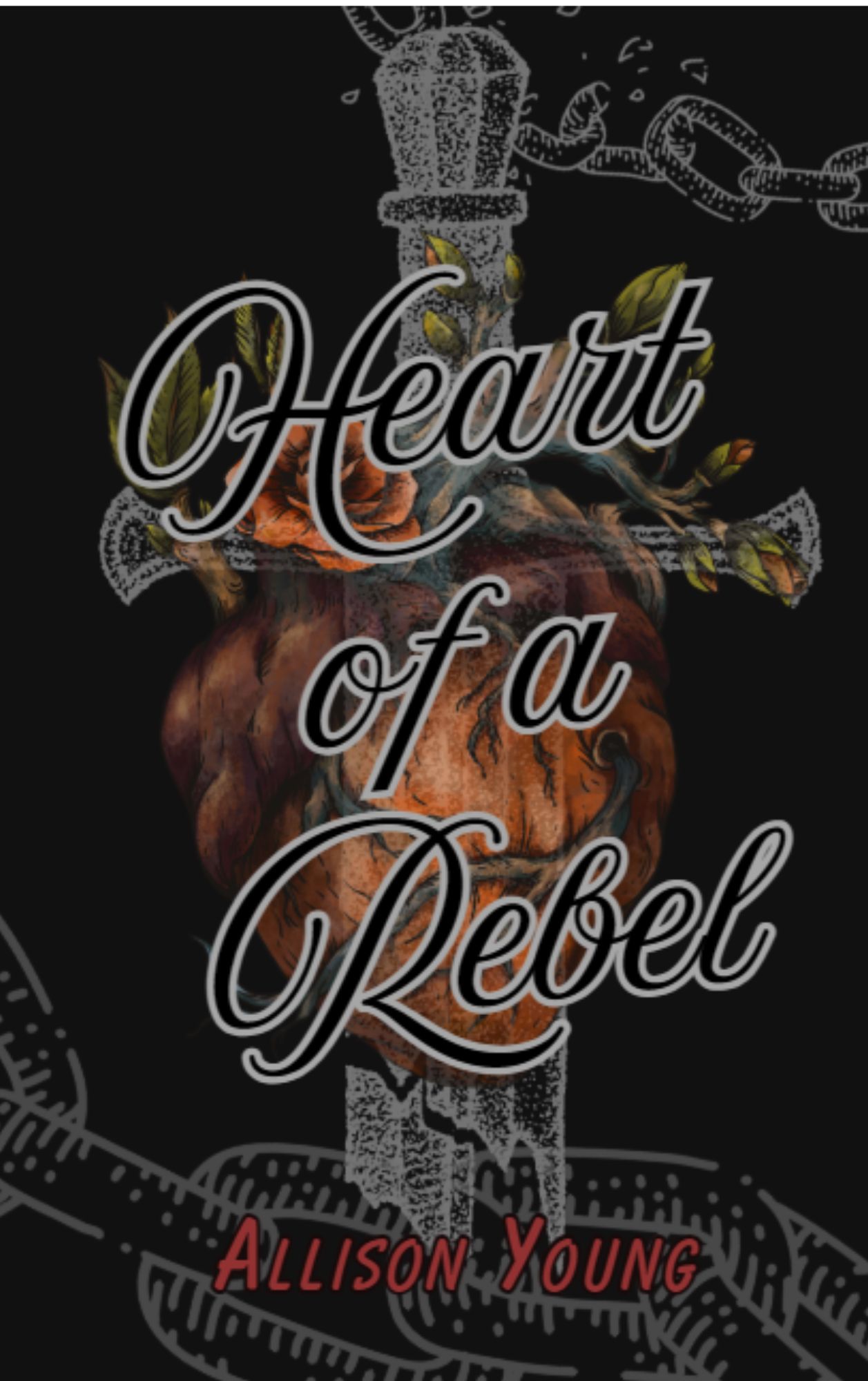 Heart of a Rebel by Allison Young Goodreads