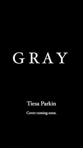 Gray: A forbidden, dad’s best friend, age gap romance
