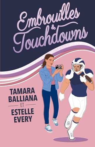 Embrouilles et touchdowns book cover