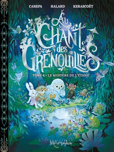 Au chant des grenouilles - Tome 4 book cover