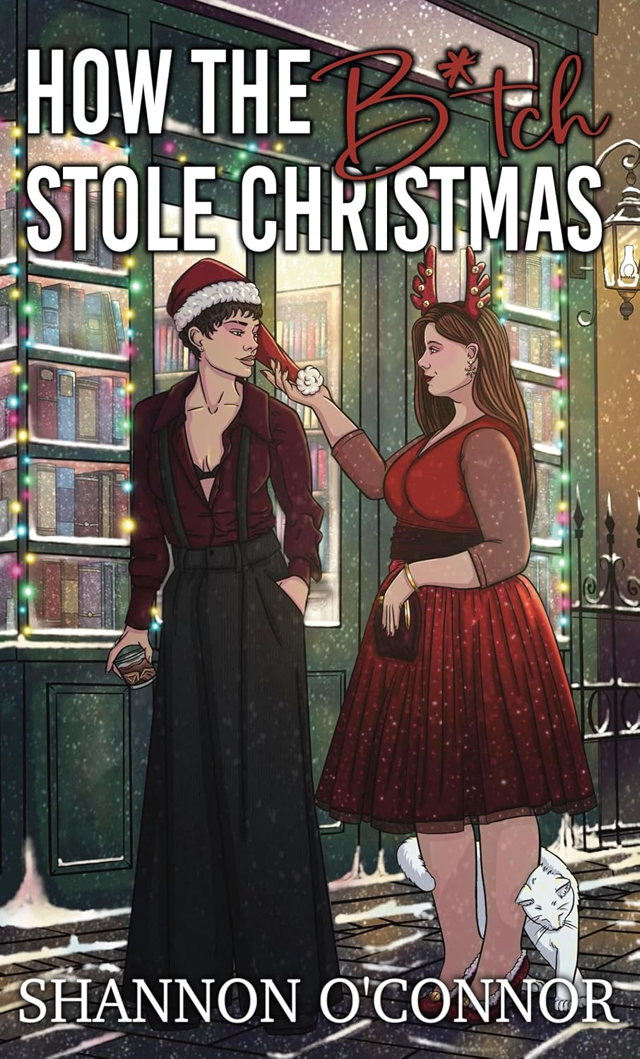 How the B*tch Stole Christmase (Evergreen Valley Holidays #1)