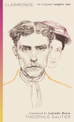 Clarimonde - Among the earliest ever Vampire Tales book cover