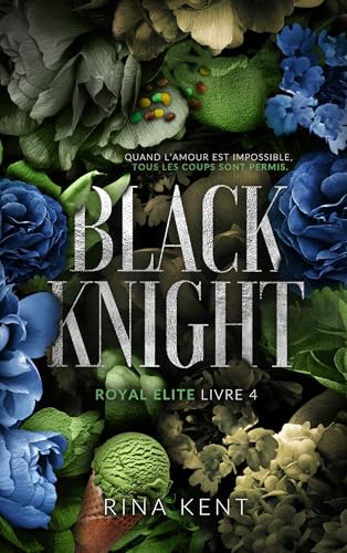Black Knight, Royal Elite Tome 4