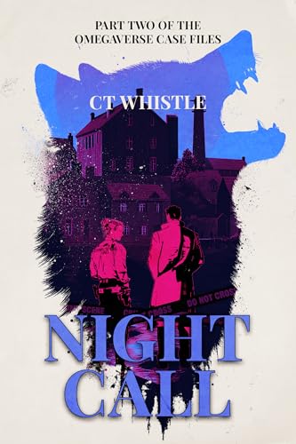Night Call (Omegaverse Case Files #2)