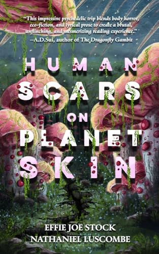 Human Scars on Planet Skin