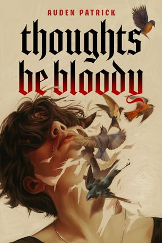 Thoughts Be Bloody