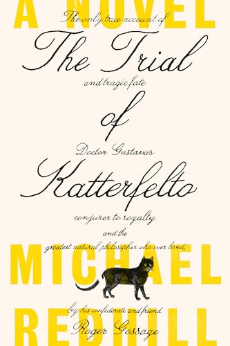 The Trial of Katterfelto: A Novel