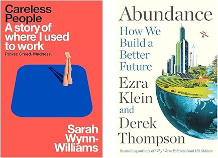 Careless People + Abundance – A Transformational 2-Book Collection Set on Escaping Toxic Workplaces, Finding Purpose, and Designing a Future of Innovation book cover