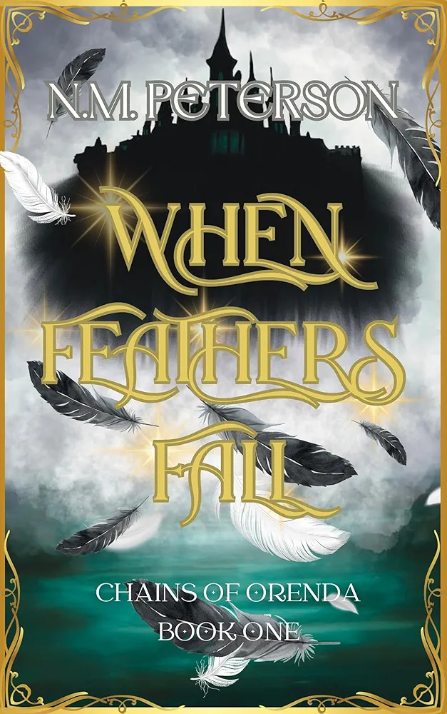 When Feathers Fall (Chains of Orenda #1)