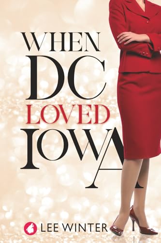 When DC Loved Iowa book cover