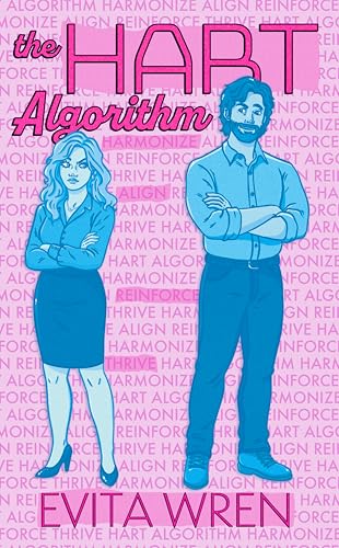 The HART Algorithm: A spicy reverse grumpy sunshine, opposites attract STEM romance