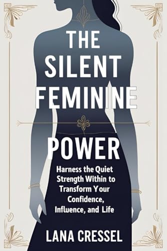 The Silent Feminine Power book cover