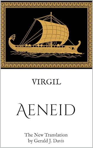 Aeneid: The New Translation by Gerald J. Davis Book Cover