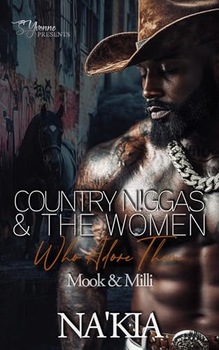 Country N!ggas And The Women Who Adore Them book cover