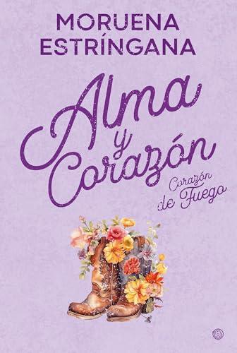 Corazón de fuego (Alma y corazón book cover